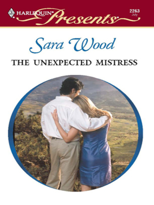 Title details for The Unexpected Mistress by Sara Wood - Available